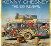 6. Kenny Chesney - "The Big Revival"