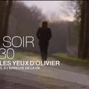 "Dans les yeux d'Olivier" de retour ce soir sur France 2