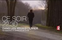 "Dans les yeux d'Olivier" ce soir sur France 2