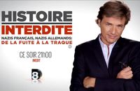 "Histoire interdite" ce soir sur D8