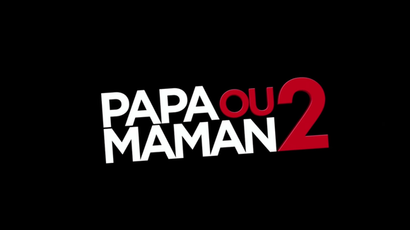 Bande-annonce : Premier teaser décapant pour "Papa ou maman 2"