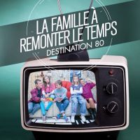 "La famille à remonter le temps" arrive ce soir sur M6