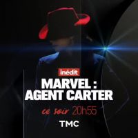 "Marvel : Agent Carter" : TMC lance sa nouvelle série américaine ce soir