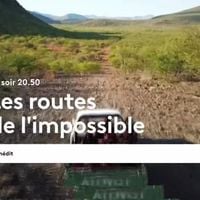 "Les routes de l'impossible" de retour ce soir sur France 5