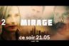 &quot;Mirage&quot; : France 2 lance sa coproduction internationale ce soir