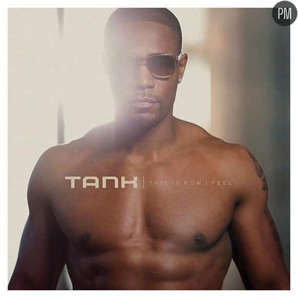 9. Tank - "This Is How I Feel"