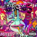 4. Maroon 5 - "Overexposed"