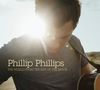 5. Phillip Phillips - "The World From The Side Of The Moon"