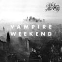 1. Vampire Weekend - "Modern Vampires of the City"