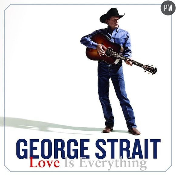 2. George Strait - "Love Is Everything"