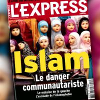 "Islam, le danger du communautarisme" à la Une de L'Express