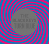 5. The Black Keys - "Turn Blue"