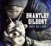 2. Brantley Gilbert - "Just As I Am"