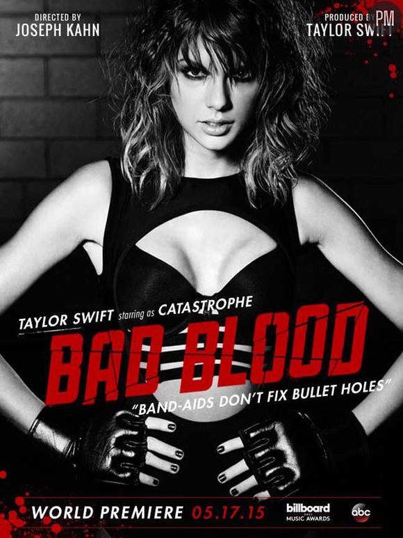 Taylor Swift sur l'affiche du clip "Bad Blood"