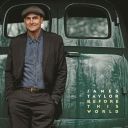 5. James Taylor - "Before This World"