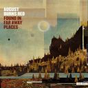 9. August Burns Red - "Found in Far Away Places"