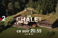 Bande-annonce du "Chalet"