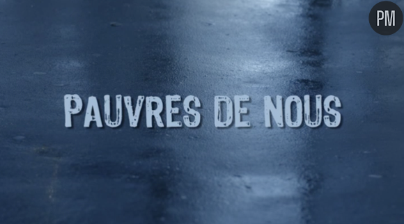 "Pauvres de nous", sur France 5 mercredi 11 avril