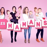 "Les Mamans" : 6ter dégaine le saison 2 de son docu-réalité ce soir