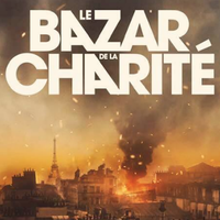 "Le Bazar de la charité" : Netflix s'associe à la série évènement de TF1