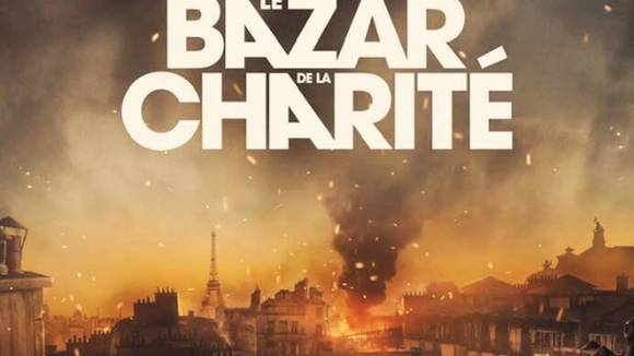 "Le Bazar de la charité" : Netflix s'associe à la série évènement de TF1