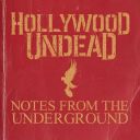 2. Hollywood Undead - "Notes from the Underground"