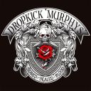9. Dropkick Murphys - "Signed and Sealed in Blood"