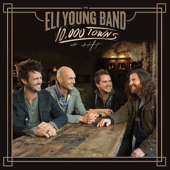 5. Eli Young Band - "10.000 Towns"