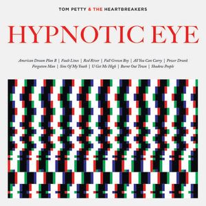 1. Tom Petty & the Heartbreakers - "Hypnotic Eye"