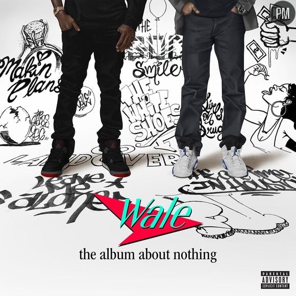 1. Wale - "The Album About Nothing"