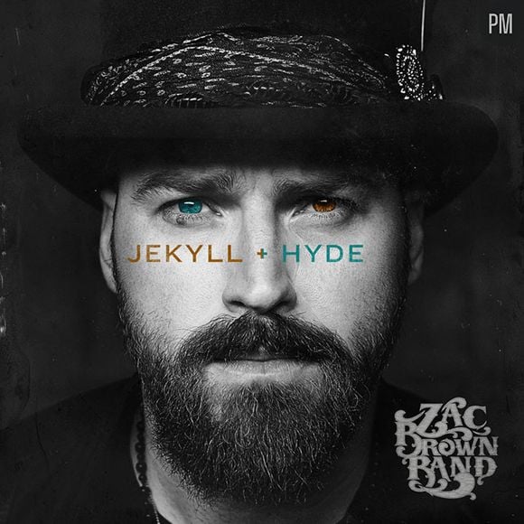 1. Zac Brown Band - "Jekyll + Hyde"