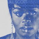 5. Jill Scott - "Woman"