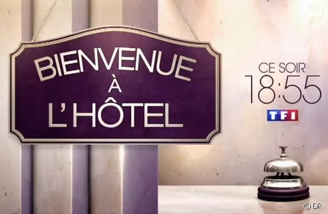 "Bienvenue à l'hôtel" ce soir sur TF1