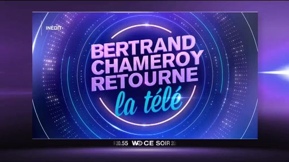 "Bertrand Chameroy retourne la télé" ce soir sur W9