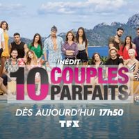 TFX renouvelle son access avec "10 couples parfaits" et "Beauty Match" dès aujourd'hui