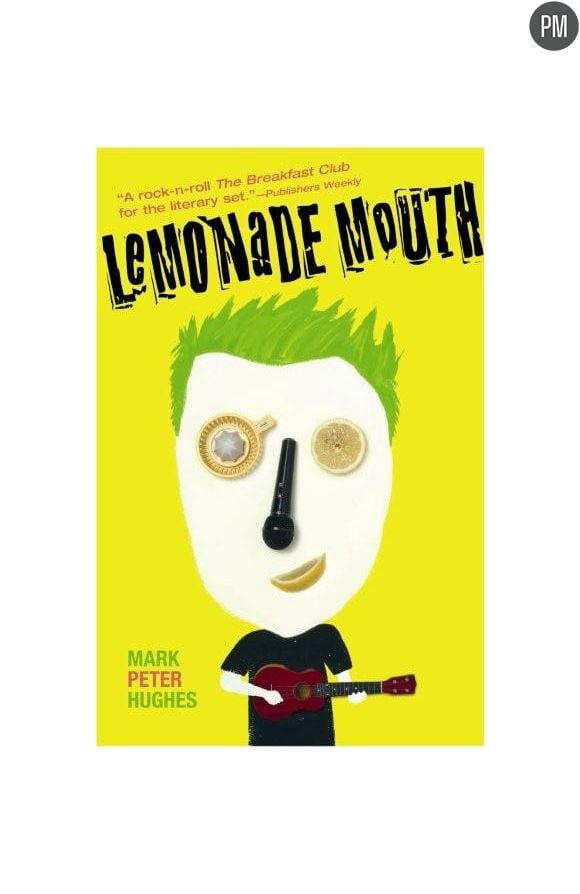 Le livre "Lemonade Mouth"