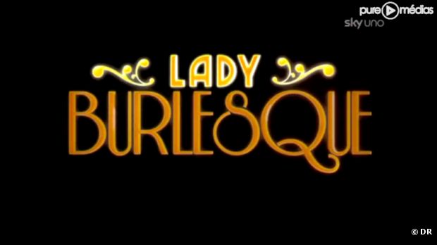 "Lady Burlesque" à la télévision italienne