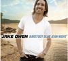 6. Jake Owen - Barefoot Blue Jean Night / 55.000 ventes (Entrée)