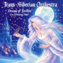 9. Trans-Siberian Orchestra - "Dreams of Fireflies"
