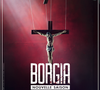 Campagne d'affichage pour le lancement de la saison 2 de la série "Borgia".