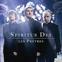 3. Les Prêtres - "Spiritus Dei"