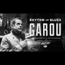 16. Garou - "Rhythm and Blues"