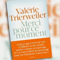 Jackpot pour Valérie Trierweiler avec "Merci pour ce moment"