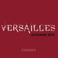 Canal+ : "Versailles" saison 2 tournée dès janvier 2016