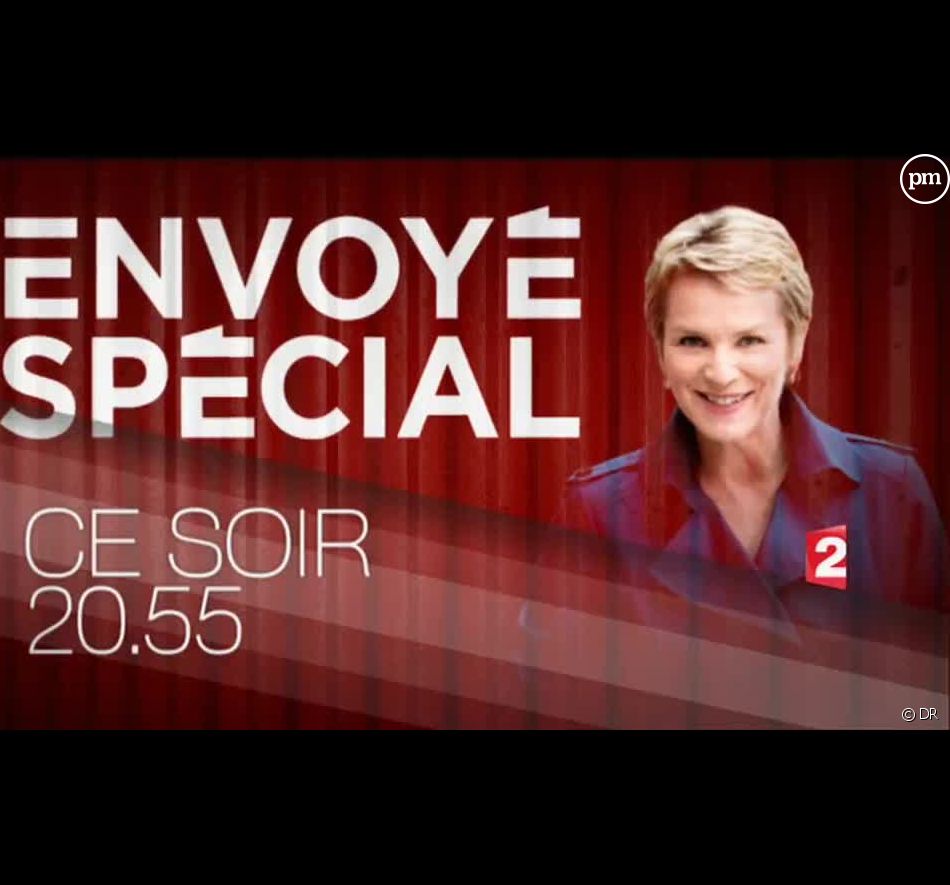 "Envoyé spécial" ce soir sur France 2