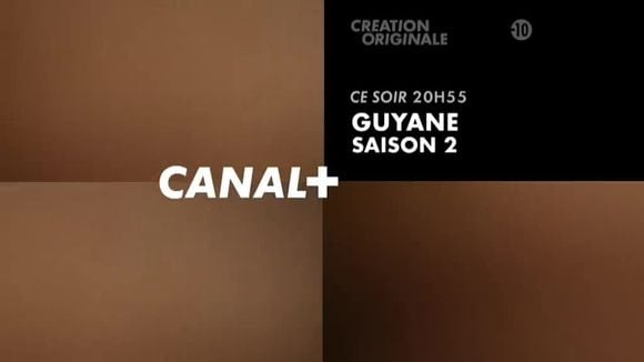 "Guyane" : Canal+ lance la saison 2 ce soir