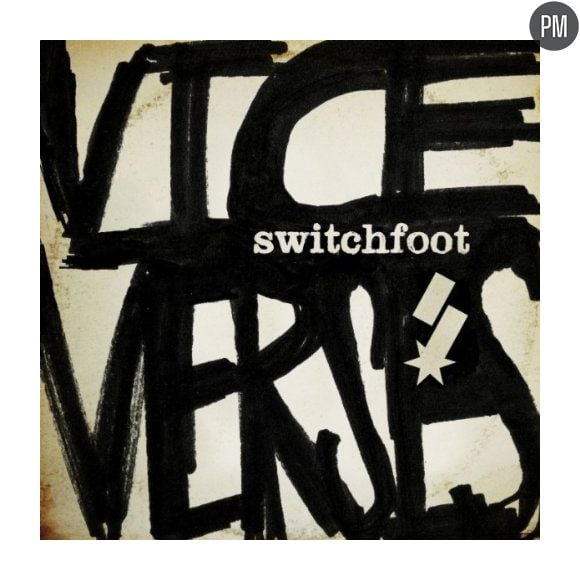 8. Switchfoot - Vice Verses / 45.000 ventes (Entrée)