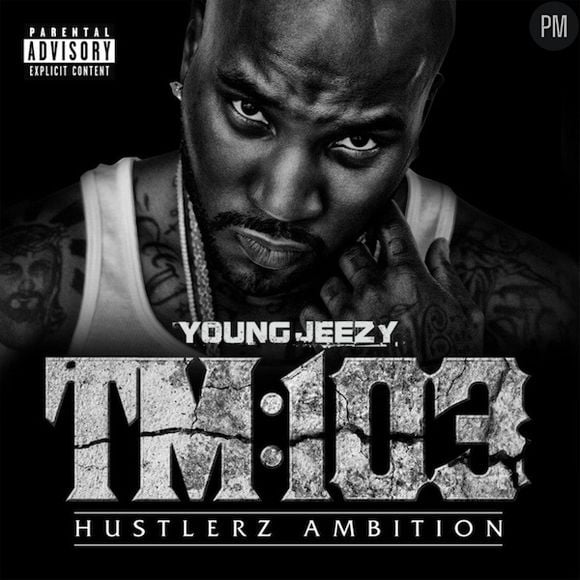 6. Young Jeesy - TM103 : Hustlerz Ambition