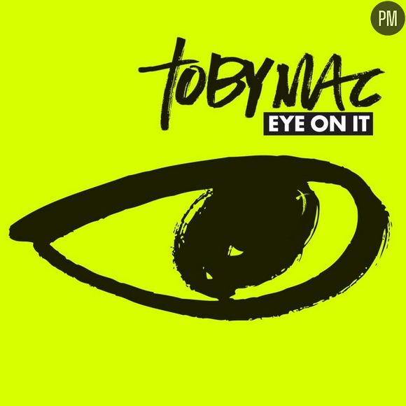 1. Tobymac - "Eye on it"