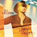 2. Tim McGraw - "Two Lanes of Freedom"